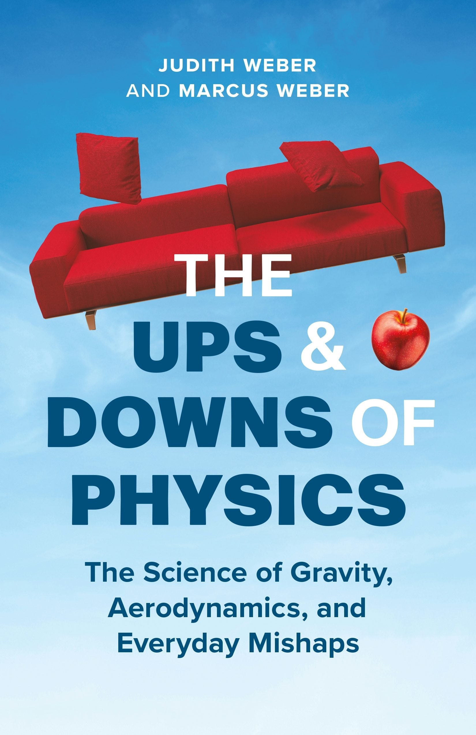 Book cover image for The Ups and Downs of Physics ISBN: 9781778400643